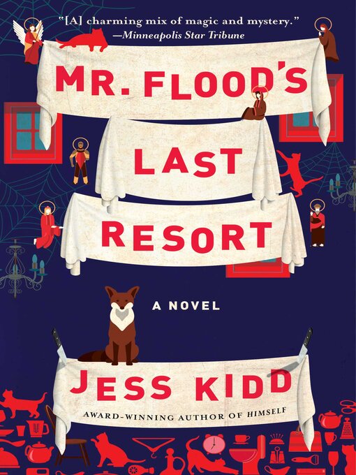 Title details for Mr. Flood's Last Resort by Jess Kidd - Available